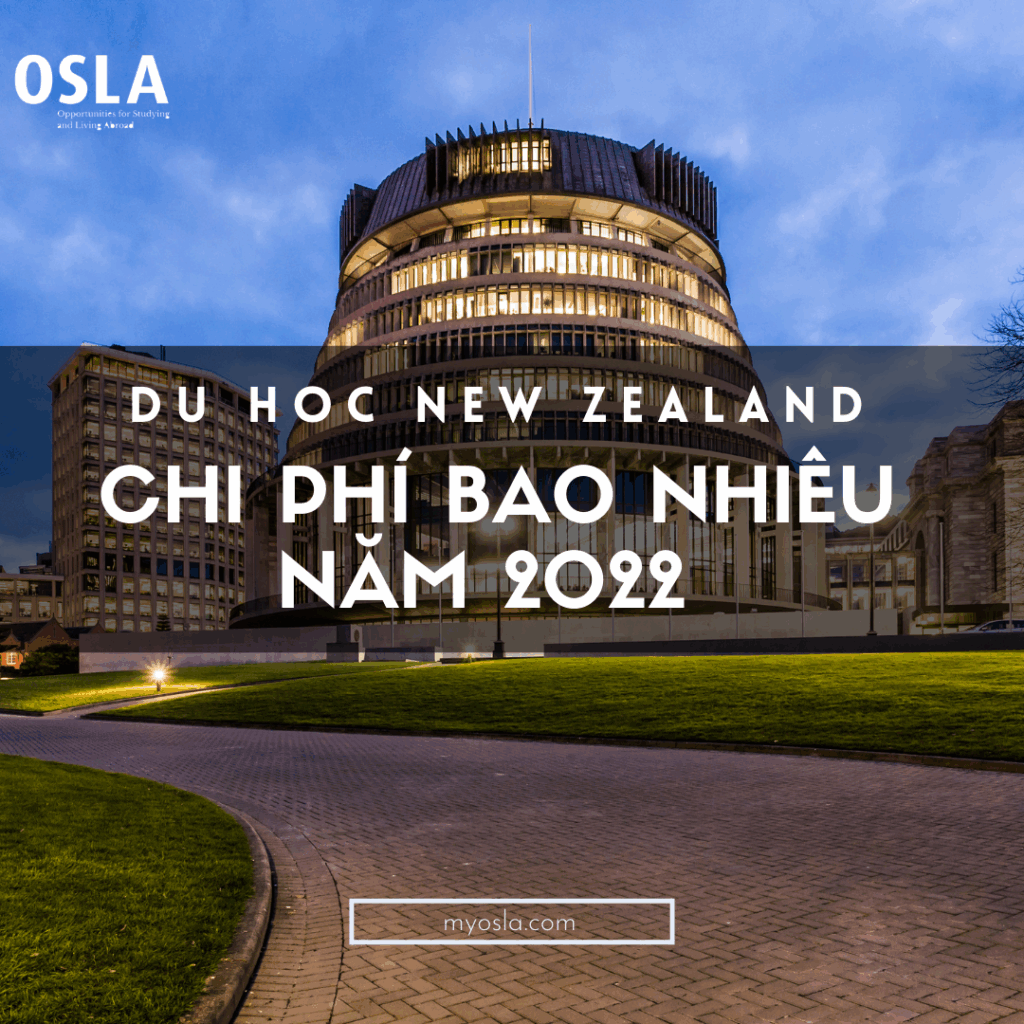 <strong>[DU HỌC NEW ZEALAND] CHI PHÍ BAO NHIÊU NĂM 2022</strong>