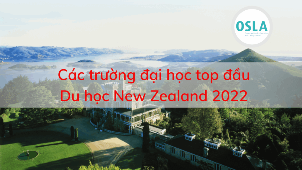 Các trường đại học top đầu – Du học New Zealand 2022