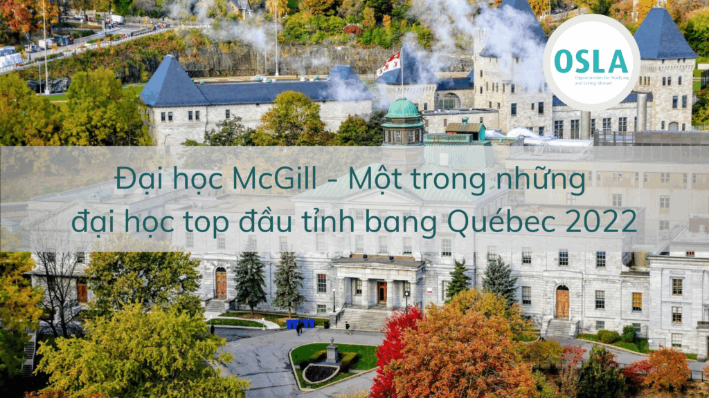 Đại học McGill – Một trong những đại học top đầu tỉnh bang Québec 2022