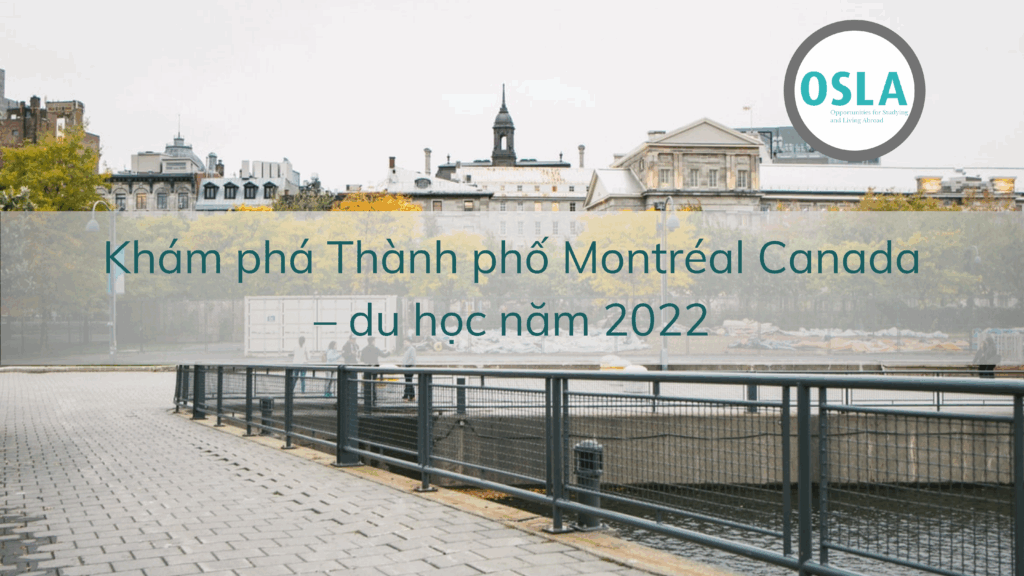 Khám phá Thành phố Montréal Canada –  du học năm 2022