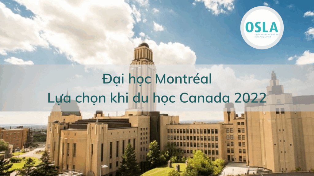 Đại học Montreal – Lựa chọn khi du học Canada 2022