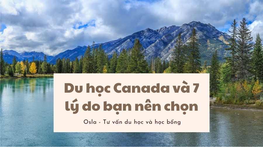Du học Canada và 7 lý do bạn nên chọn