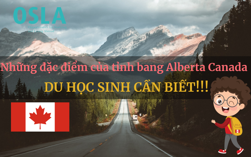 Những đặc điểm của tỉnh bang Alberta Canada mà du học sinh cần biết 2022!!!