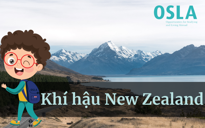 Khí hậu New Zealand và những điều thú vị 2022!!!