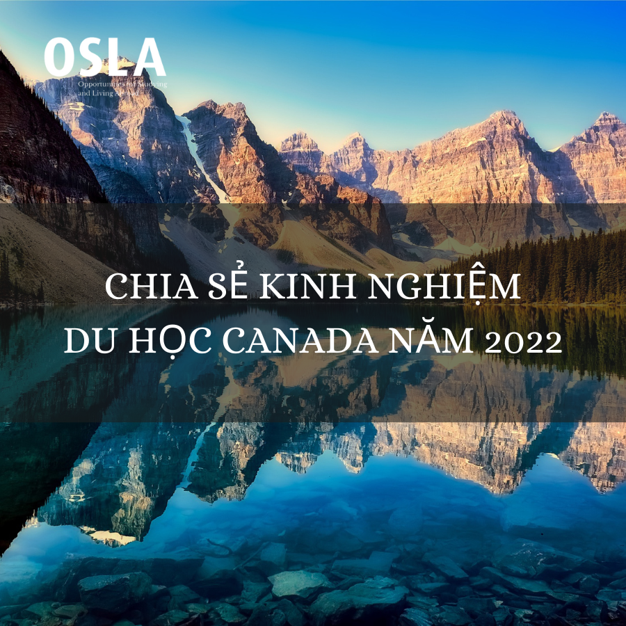 CHIA SẺ KINH NGHIỆM DU HỌC CANADA NĂM 2022